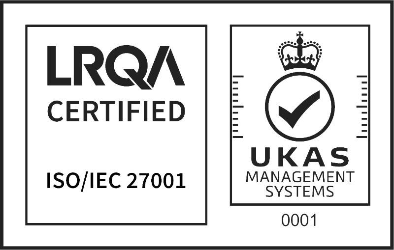 LRQA Certified ISO/IEC 27001, UKAS Management Systems.